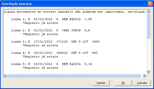 Caso a importação do extrato de conciliação já tenha sido realizada, para o caixa e período informado, o sistema apresentará uma mensagem avisando ao usuário que os movimentos não