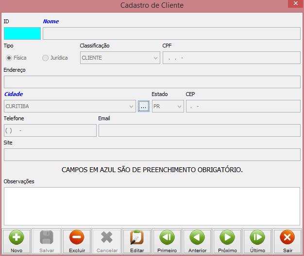 7. Cadastro de Cliente Nesta tela poderá cadastrar o Cliente, os campos em azul e obrigatório a preencher.