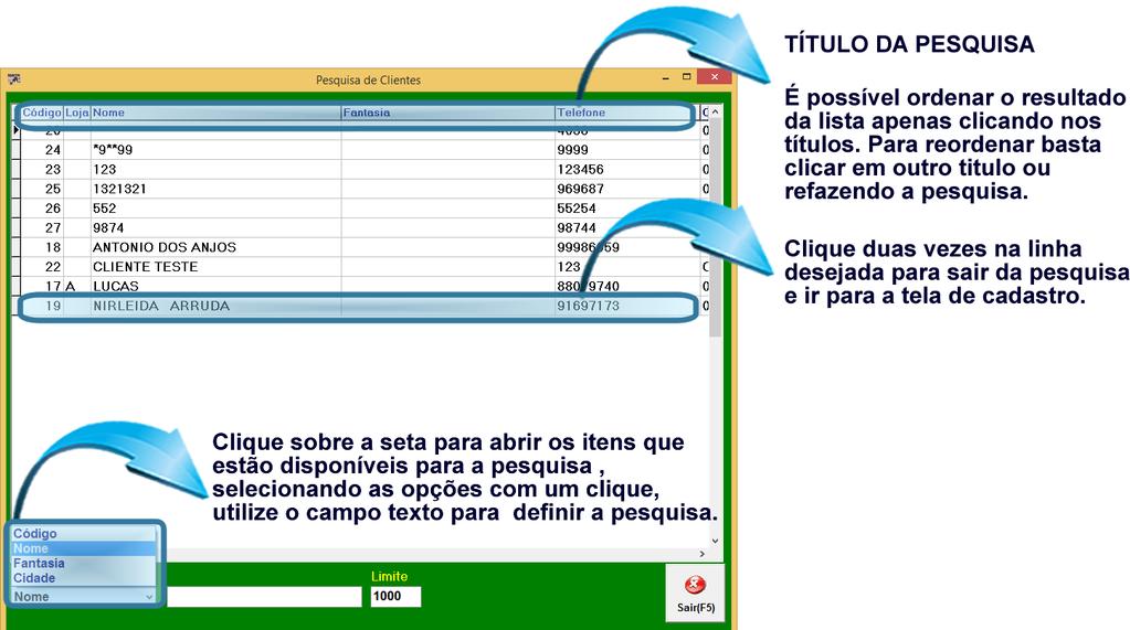 Página 29-32 No item Opções Clique sobre a seta para abrir os itens que estão disponíveis para a pesquisa, selecionando uma das opções com um clique, utilize o campo texto para definir a pesquisa.