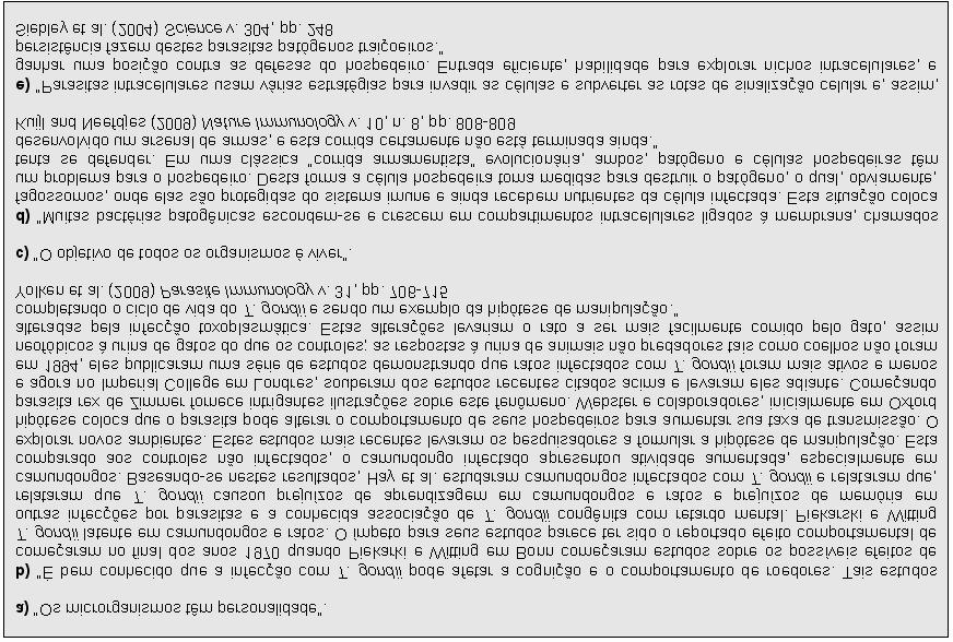 Comente os seguintes excertos levando em consideração a sua opinião sobre as diferenças entre sistemas químicos e bioquímicos. De aco rdo com a sua opinião existem contradições nestes parágrafos?