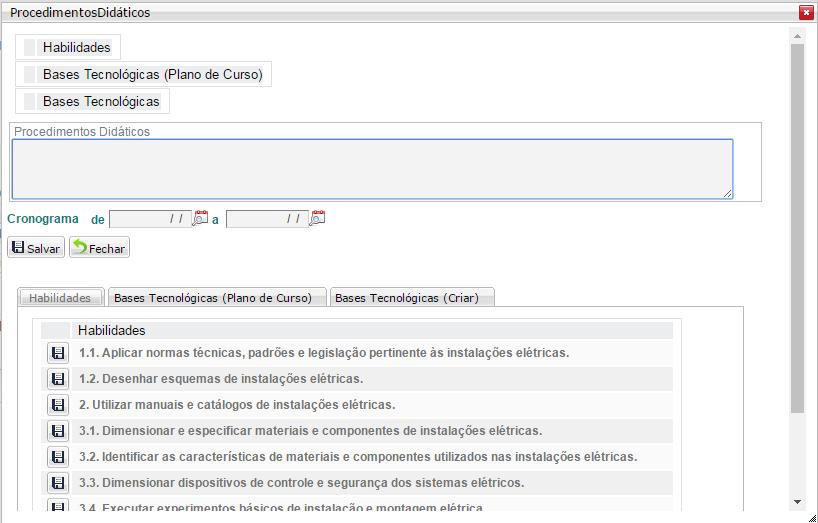 Nessa interface, o professor deve selecionar as Habilidades e Bases Tecnológicas que se serão trabalhadas clicando no botão.