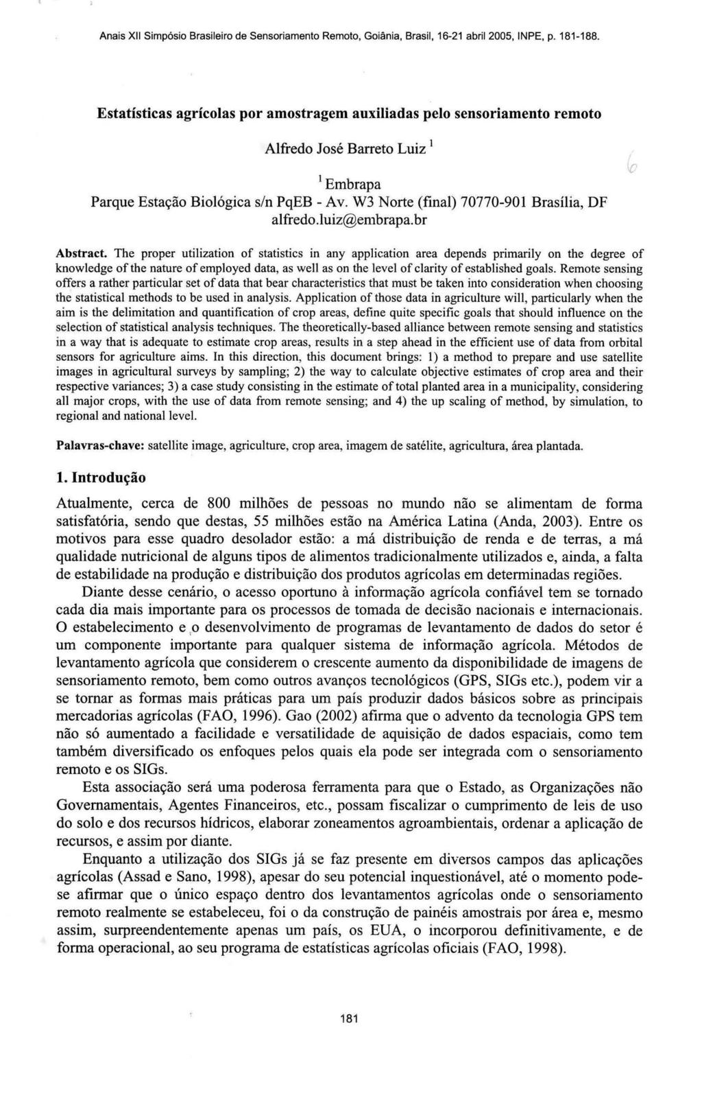Anais XII Simpósio Brasileiro de Sensoriamento Remoto, Goiânia, Brasil, 16-21 abril 2005, INPE, p. 181-188.