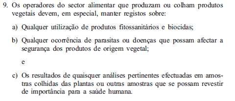 possam revestir de importância para a saúde humana. 2.8 Produtos fitossanitários e biocidas Alínea h) do ponto 5 da parte A do Anexo I do Regulamento (CE) n.