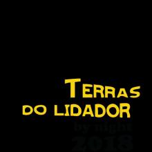 4º TRAIL TERRAS DO LIDADOR BY NIGHT 2018