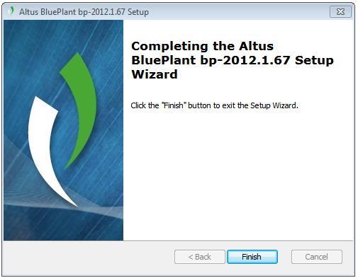 4. BluePlant Figura 4-10. Tela de Encerramento de Instalação do BluePlant O BluePlant está instalado e pronto para usar.