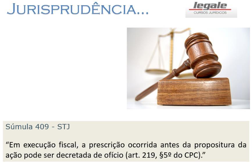 A prescrição comum pode ser decretada de ofício, conforme súmula 409 do STJ, porém, com a vigência do NCPC, o art.