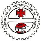 2.1.15 MOTOCICLISMO Associação de Motociclismo da Madeira Data da Fundação: 04/12/1984 Modalidade ou Conjunto de Modalidades: Motociclismo FICHA TÉCNICA: Presidente da Assembleia-Geral: José Oliveira