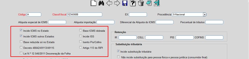 Explicação das flags: Incide ICMS no estado: Selecionar esta opção para incidir ICMS somente para operações dentro do estado. (Flag já vem marcada automaticamente).