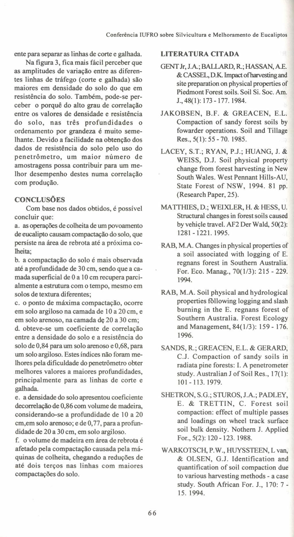 ente para separar as linhas de corte e galhada.