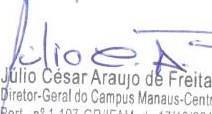 9.2 O resultado desta Chamada Pública será divulgado no site deste Instituto, no endereço eletrônico http://www.cmc.ifam.edu.br/ estará afixado na portaria oficial do Campus Manaus Centro/IFAM. 10.