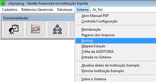 7.c) Backup do Sistema Backup dos arquivos de dados do sistema.