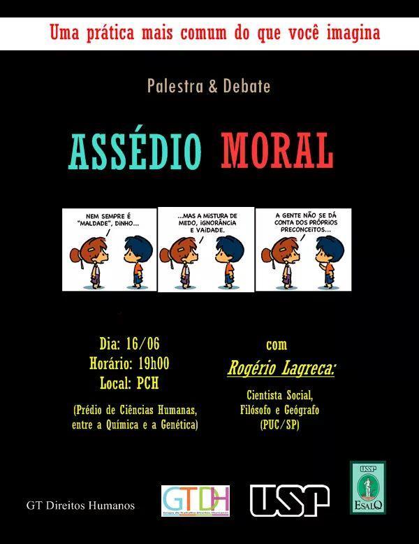 Figura 5. Assédio Moral, evento realizado em 16/06/2016.