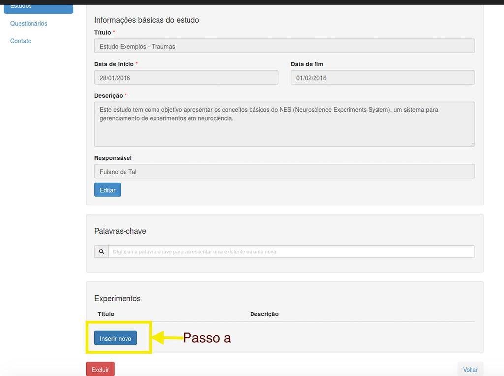 4. Inserir Novo Experimento 01 Clicar em Inserir novo, na seção Experimentos" do estudo.