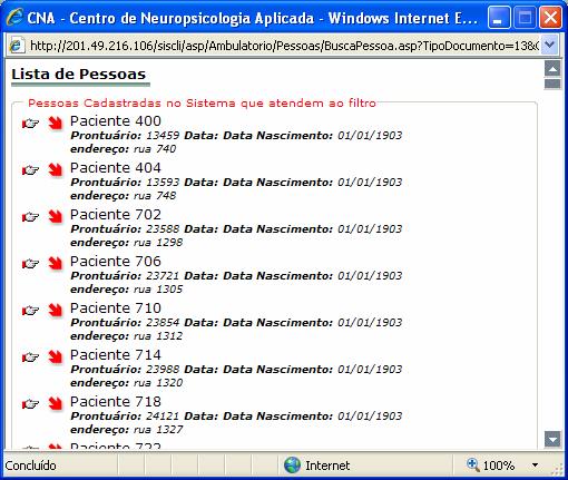 Caso a pessoa seja encontrada abrirá uma janela com o resultado da busca(se tiver digitado parte do nome do paciente pode ser que seja exibido várias pessoas que tenham a