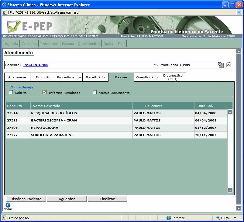 Informando o resultado de um exame: Será exibida uma lista com os exames já solicitados.
