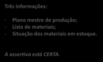 materiais, compras, contabilidade de custos e controle da produção.