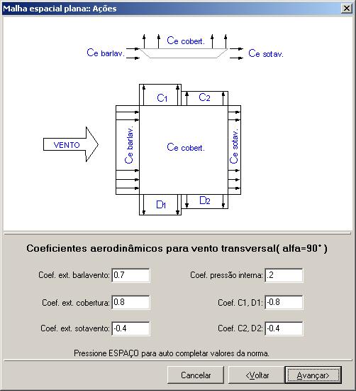 A seguir, devem ser declarados os coeficientes aerodinâmicos externos e de pressão interna para vento