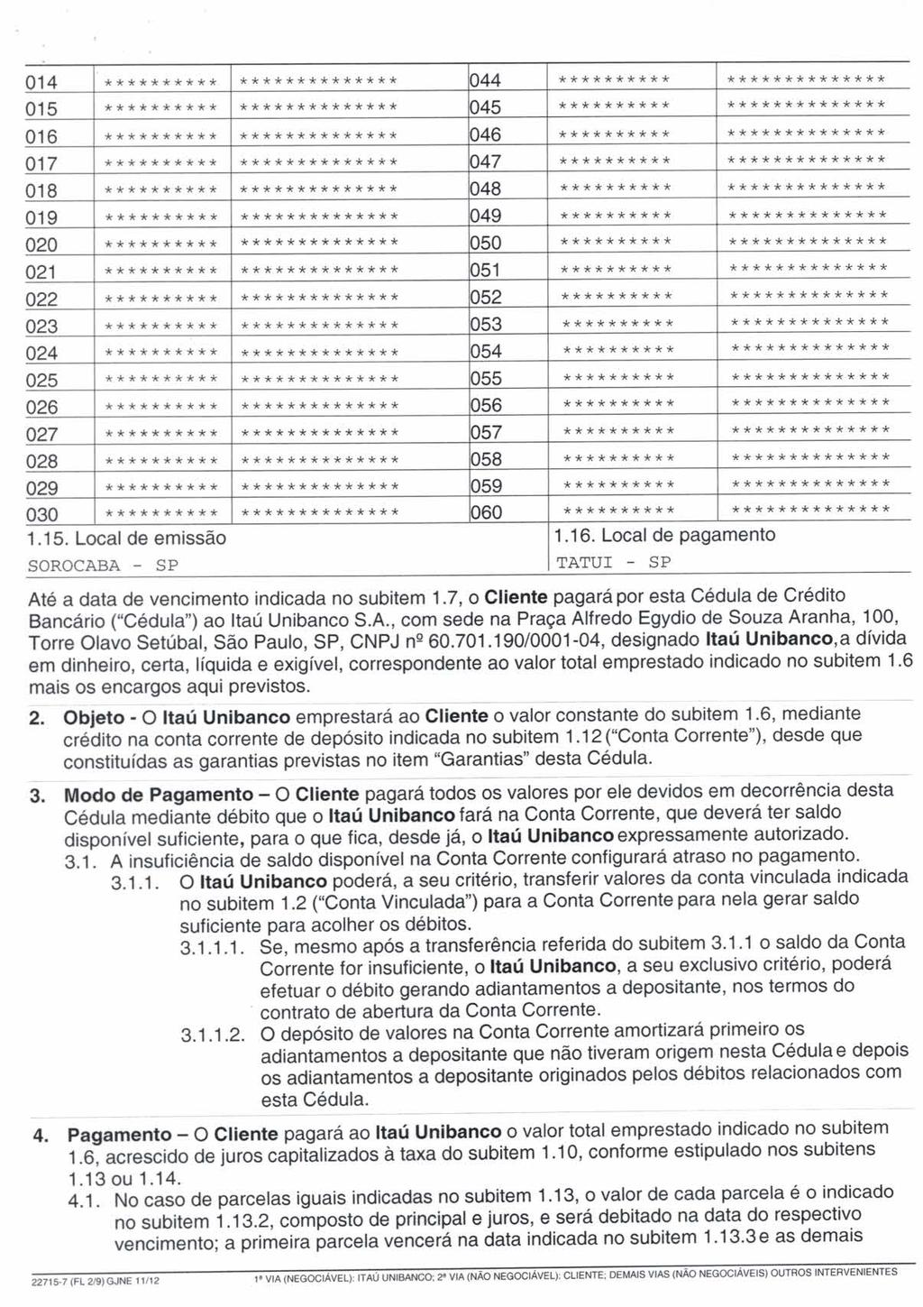 fls. 16 Este documento foi protocolado em 14/07/2015 às 11:14, é cópia do original assinado digitalmente por Tribunal de Justica Sao Paulo e