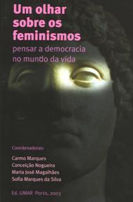 A obra é composta por um conjunto de histórias de mulheres feministas.