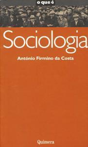 COSTA, António Firmino da (2007) Sociologia. [Lisboa] : Quimera.
