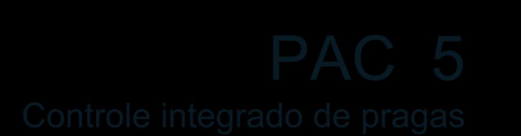 PAC 5 Controle integrado de pragas Desinsetização e desratização semestral (comprovante de