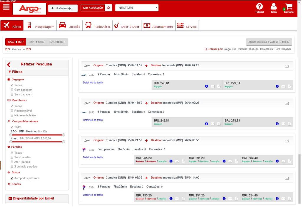 Branded Fares A nova tela de disponibilidade do módulo aéreo apresenta todas as tarifas disponíveis no voo, conforme as famílias de tarifas disponibilizadas pelas cias aéreas.