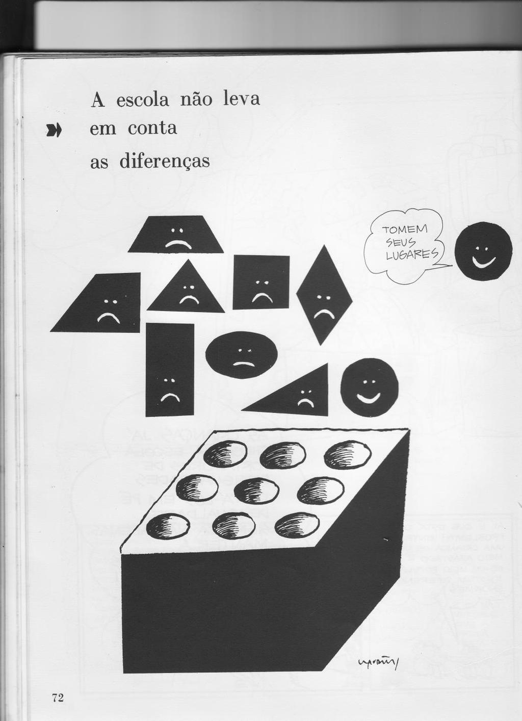 4. O já conhecido do adulto está centrado em sua própria realidade.