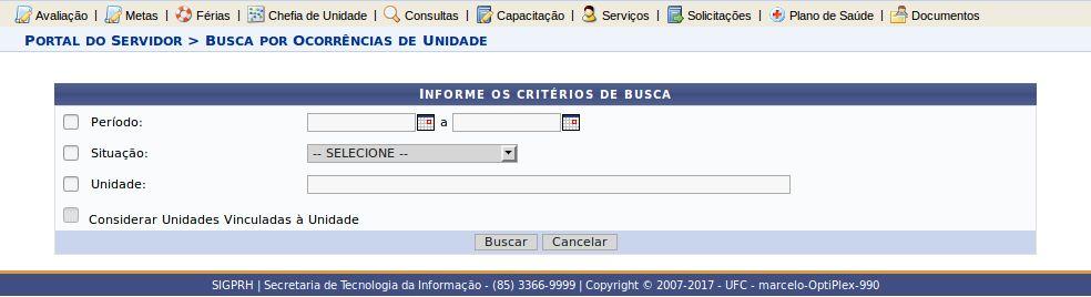 A opção Considerar Unidades Vinculadas à Unidade pode ser selecionada para que a busca considere todas as unidades subordinadas a unidade informada no campo Unidade. 3.