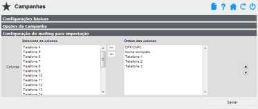 As colunas que serão importadas são configuradas na tela de Campanhas: Aplicações >>> Call Center >>>