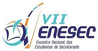 1 EDITAL DE SUBMISSÃO DE TRABALHOS CIENTÍFICOS DO VII ENCONTRO NACIONAL DOS ESTUDANTES DE SECRETARIADO (VII ENESEC) SALVADOR/BA Com a finalidade de reunir estudantes, egressos, profissionais,