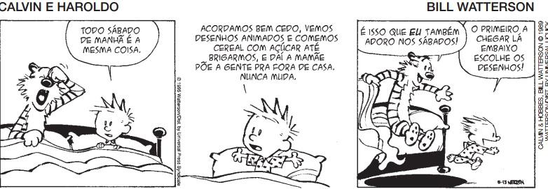 Leia a tirinha de Calvin.