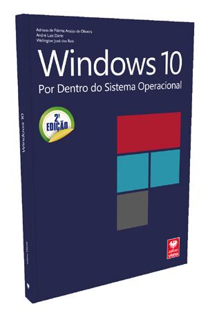 7181 - Windows 10 (2ª Edição) Plano de Aula - 24 Aulas (Aulas de 1 Hora) Aula 1 1.1.O que há de Novo?...24 1.2.Edições do Windows 10...25 1.3.Ambiente da Área de Trabalho do Windows 10...26 1.3.1.Menu Iniciar.