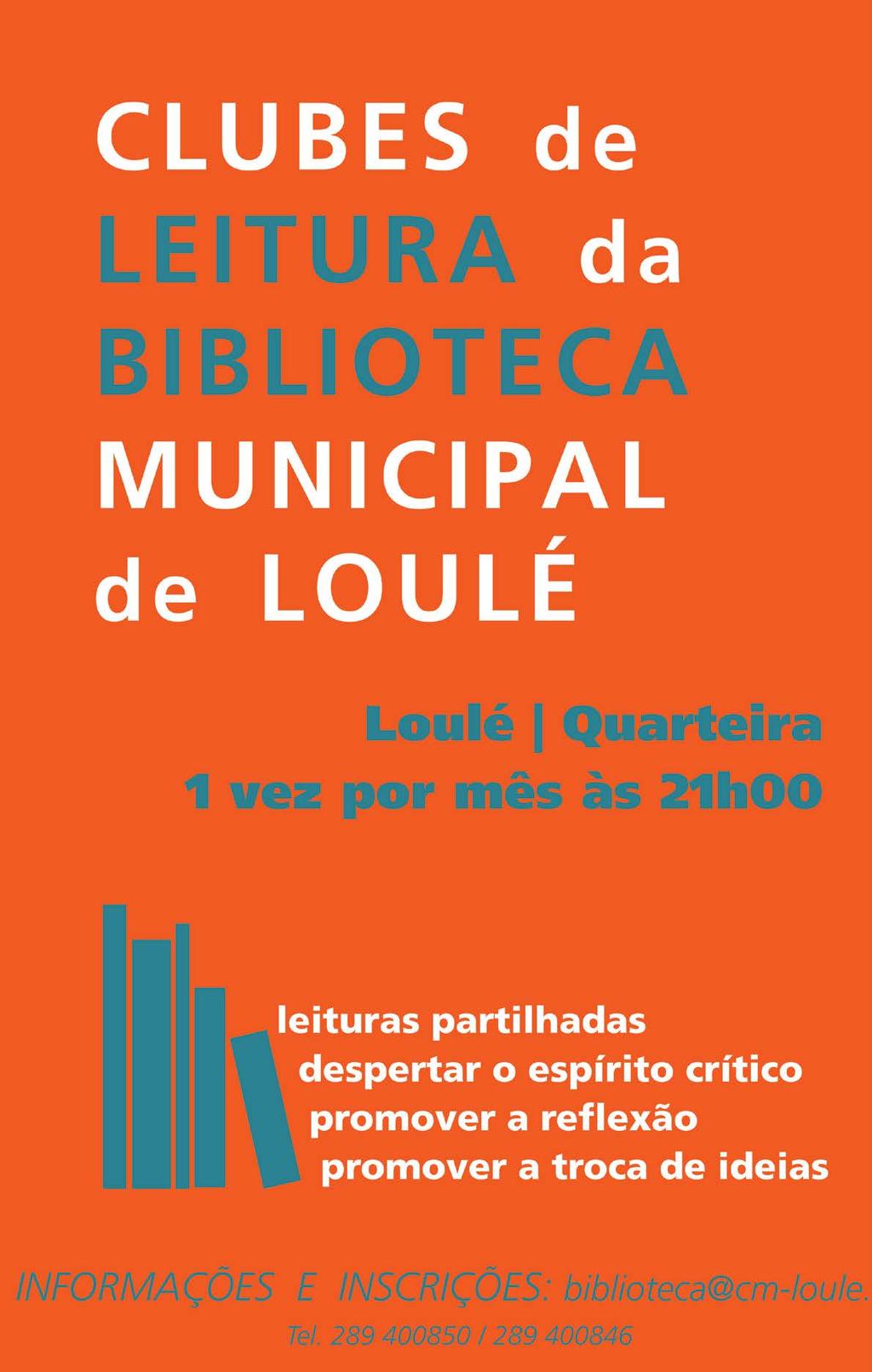 - PÓLO DE QUARTEIRA - - PÓLO DE QUARTEIRA - Horários Biblioteca Municipal de Loulé Horário de Inverno (de 15 de Setembro a 15 de junho) Segunda-feira: 14h30 às 19h00 Terça a sexta: 9h30 às 19h00