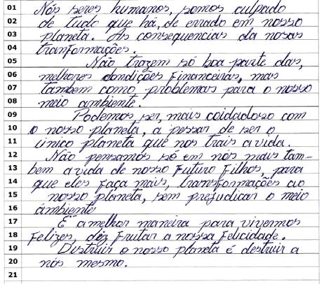 3ª série do Ensino Médio Texto 18 BÁSICO 3ª série EM Competência I REGISTRO 4,0 Básico Competência II TEMA/ TIPOLOGIA TEXTUAL 5,0 Intermediário PONTUAÇÃO ATRIBUÍDA A ESSA PRODUÇÃO DE TEXTO