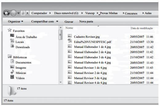 7 Os arquivos do painel à direita encontram-se a) na Área de Trabalho. b) em Downloads. c) em Bibliotecas. d) em Documentos. e) no Disco removível. 19.