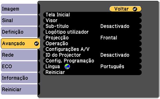 Configuração de opções do projetor - menu Avançado As configurações no menu Avançado permitem que personalize várias opções que controlam a operação do projetor.