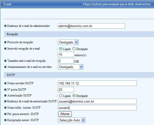 Cadastramento do endereço IP do servidor SMTP: Na tela onde apresenta-se o campo Endereço de e-mail do administrador, deverá ser preenchido, independente se o mesmo for utilizado como destinatário