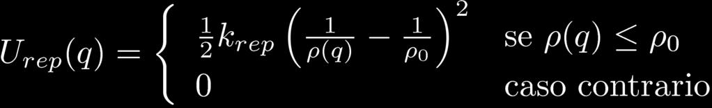 O potencial repulsivo pode ser definido como onde ½(q) é a
