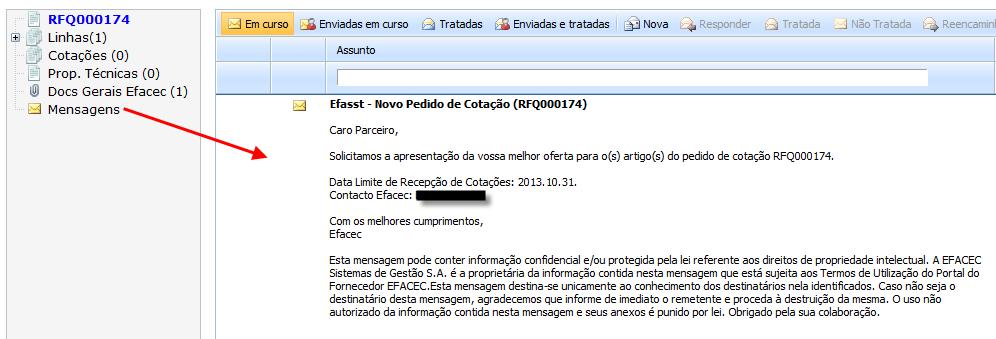 7.4 - Mensagens do Pedido de Cotação (Comunicador) Para visualizar/trocar mensagens sobre um pedido de cotação deverá aceder ao ramo Mensagens, disponível na Árvore de Navegação. Fig.