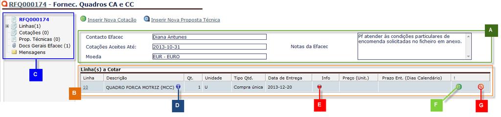 Com a acção anterior aparecerá a listagem de todos os pedidos de cotação que a Efacec lhe enviou.