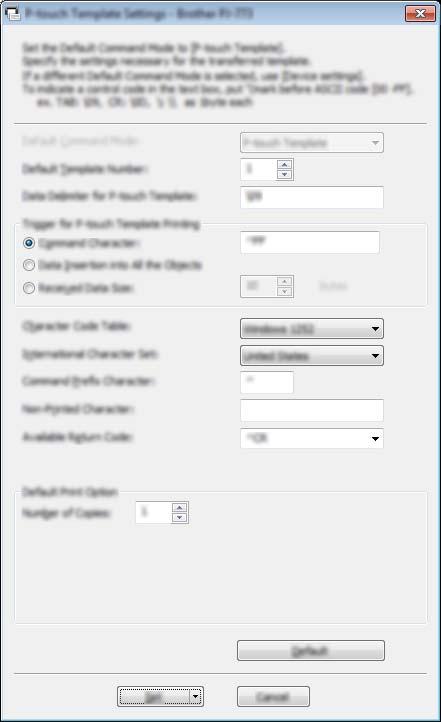Alterar as definições da impressora Caixa de diálogo Definições do P-touch Template 3 1 2 3 4 3 5 6 7 8 9 10 13 11 12 1 Default Command Mode (Modo predefinido de comando) Especifica o modo P-touch