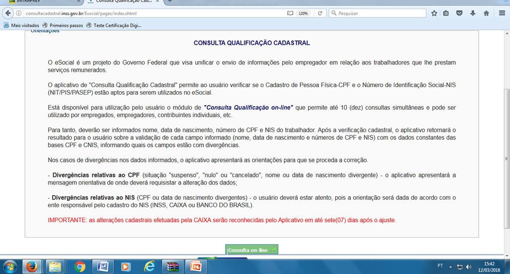 Para identificar a necessidade de Qualificação cadastral MÓDULO QUALIFICAÇÃO