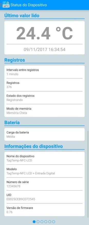 1 Tela Status do Dispositivo Modo de memória: Indica o tipo de memória configurada (cheia ou circular). Bateria: Indica o estado da bateria. Boa: Perfeito para a utilização.