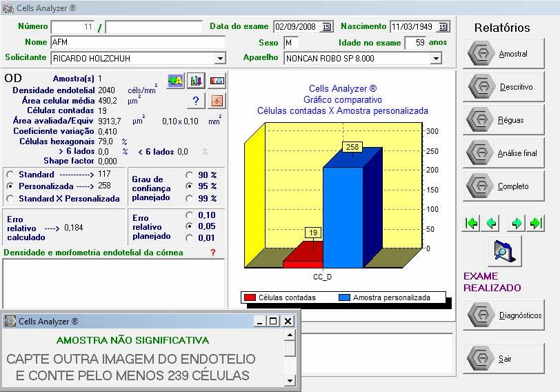 Métodos 54 3.5.3 Interpretação do erro amostral na primeira imagem Após a inclusão dos dados semiológicos da primeira imagem endotelial no programa Cells Analyzer PAT. REQ.