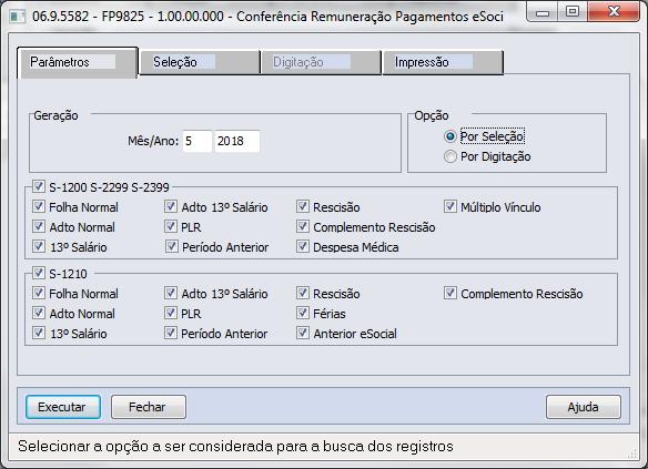 CONFERÊNCIA DOS VALORES Este programa possui as mesmas informações da tela do FP9823, porém com duas opções a mais, que sâo: Despesa Médica: As informações de Despesas Médicas são geradas em um