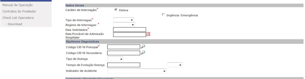 Menu Inicial, selecionar a opção Extrato, informar os