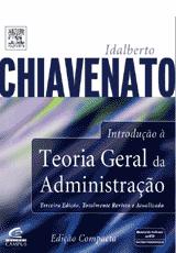 Idalberto Chiavenato INTRODUÇÃO À TEORIA GERAL DA