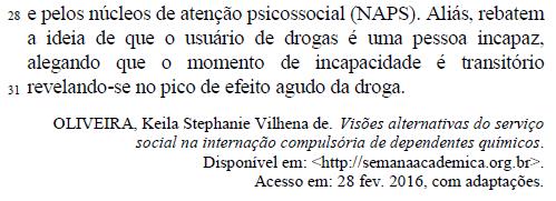 e) uso do acento indicativo de crase em às áreas da saúde, na linha 20, deve-se à regência do adjetivo ligadas e à presença do artigo feminino plural determinando áreas. 12.