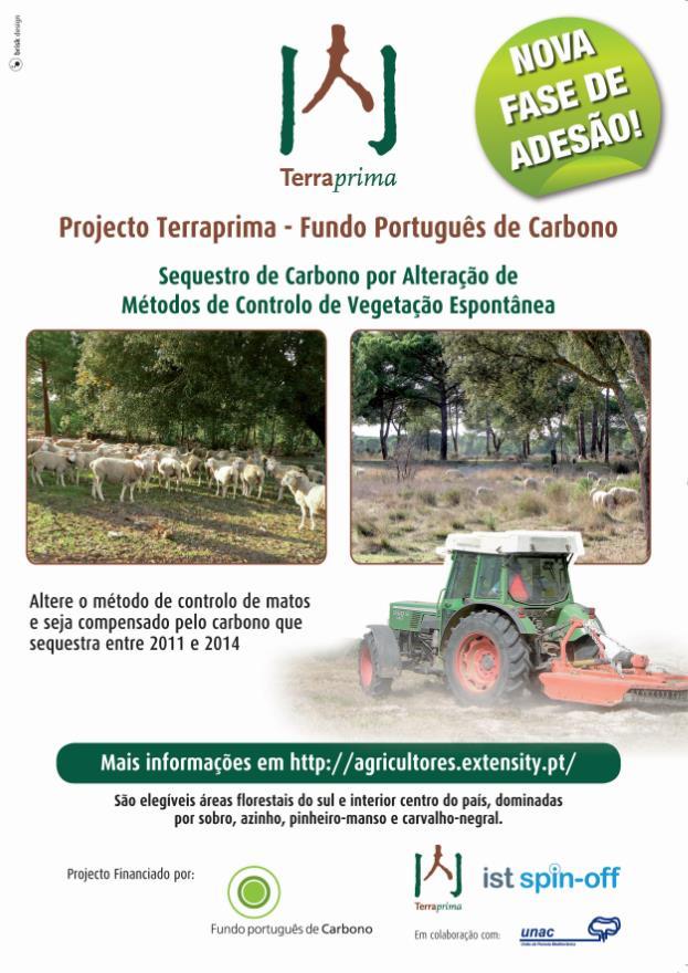 Projecto Controlo de Matos Projecto Terraprima/FPC 2011-2014 20 Elegíveis parcelas em áreas de matas e floresta onde a espécie dominante seja o pinheiro-manso, o sobreiro, a azinheira ou o carvalho