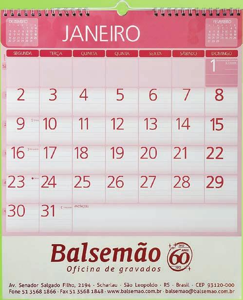 Modelo 079 Calendário de parede com 13 folhas Formato: 30 cm x 28 cm Papel: Couchê 150